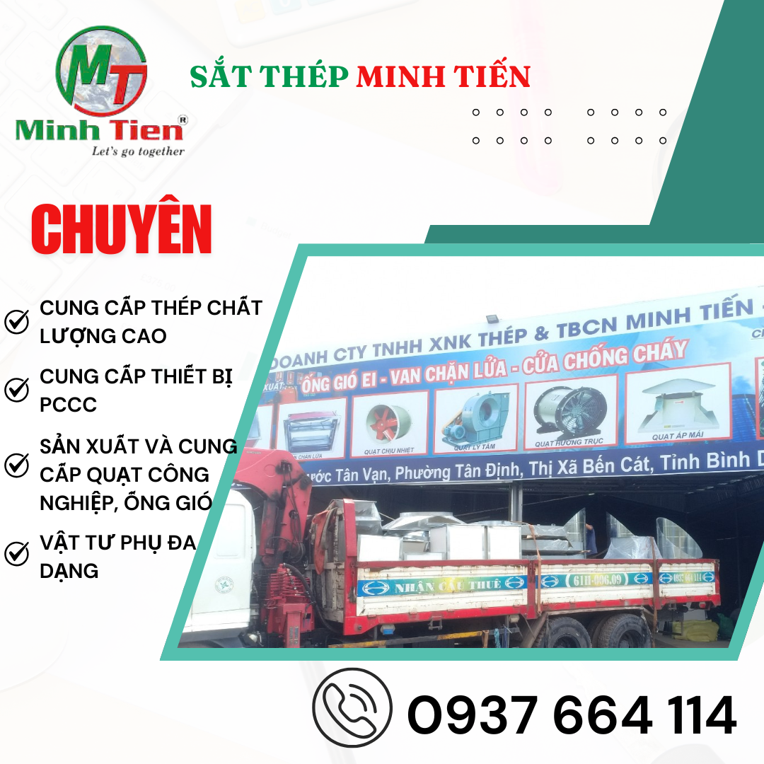 Minh Tiến - Chuyên cung cấp sắt thép, ống thép, ống gió, quạt công nghiệp, van công nghiệp và các thiết bị PCCC